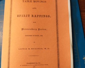 1861 Table Movings and Spirit Rappings   October 1861 by Steiner Spiritualism Magic Hauntings [Reenactment reproduction]