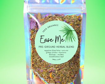 Ease Me PRE-GROUND Herbal Blend • 100% Organic • All-Natural • Vegan • Ease and Soothe Pre-Blended Herbal Blend