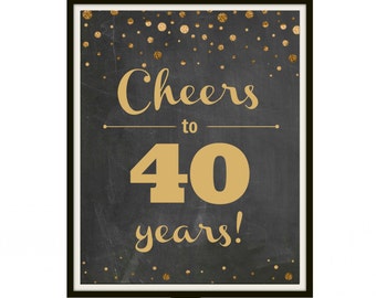 40th Birthday Sign, Cheers to 40 years, 40th Birthday for Men, 40th Anniversary Decoration, 40 Birthday Decorations, 40th Birthday PRINTABLE