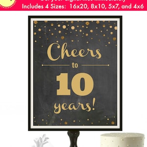 Ten Year Anniversary sign, 10th anniversary gift, Cheers to 10 years, 10 year Anniversary Party, Milestone Anniversary Ideas, DIGITAL FILES