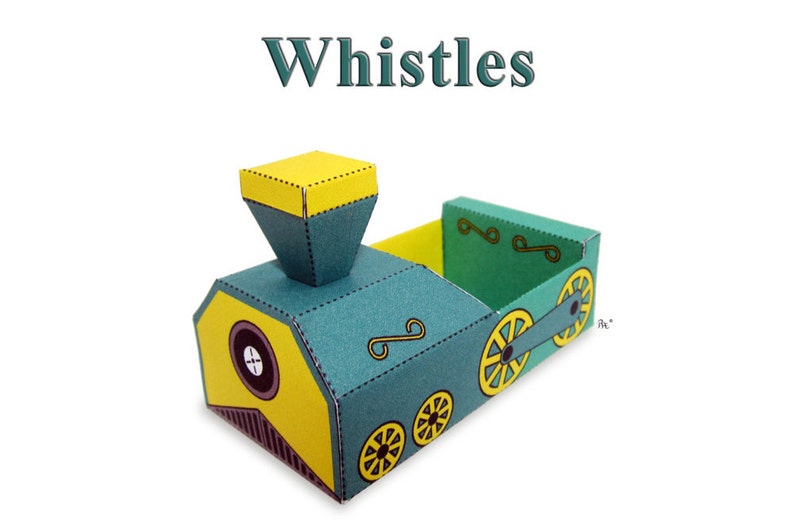 May include: A papercraft model of a train engine with a yellow and green color scheme. The engine has a whistle on top and wheels on the bottom. The title "Whistles" is printed above the engine.