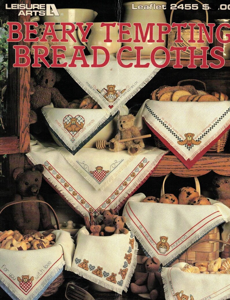 Beary Tempting Bread Cloths Counted Cross Stitch 8 Patterns By Etsy