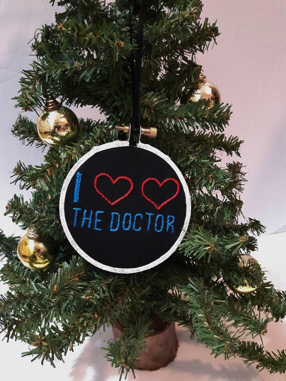 Hand Embroidered Christmas Ornament I Heart The Doctor Nerdy Etsy