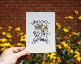 Postcard : No gods but dogs!