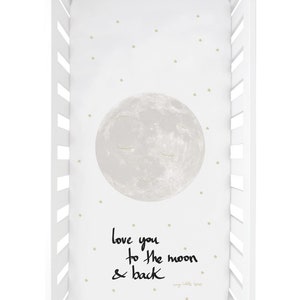 love you to the moon and back crib set