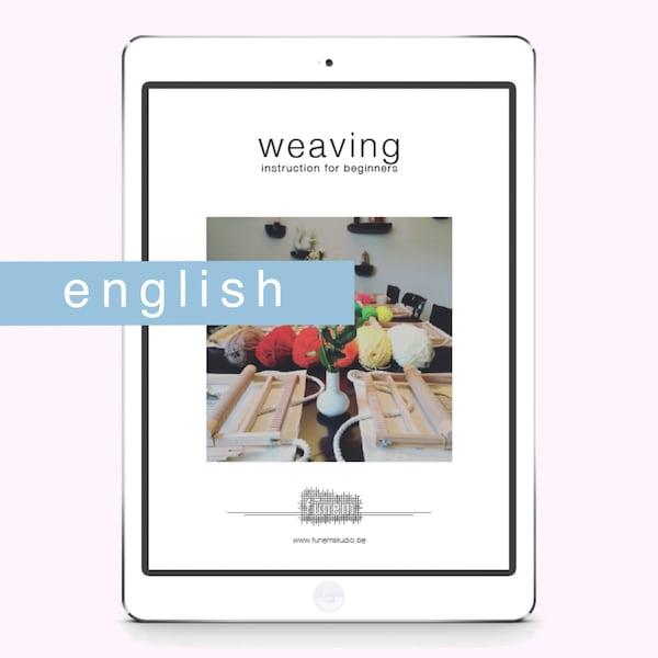 Weaving Instruction Beginners / DIGITAL / Guide / English