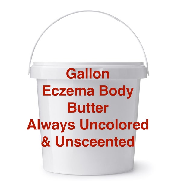 ECZEMA FACE & BODY Butter Gallon - Eczema Cream - Eczema Lotion - Eczema Balm - Eczema Buster - Best Seller - Incredible Reviews!