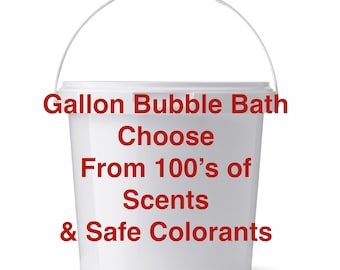 BUBBLE BATH - GALLON - Moisturizing - Skin Softening - Choose Your Fragrance - Wholesale & Bulk Also Available