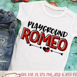 Valentine SVG - Romeo SVG - Playground Romeo SVG - Valentines Day svg - Back To School svg - Files for Silhouette Studio/Cricut Design Space