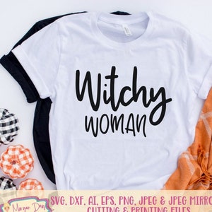 Witchy Woman SVG - Witch SVG - Halloween SVG - Halloween Shirt - Funny ...