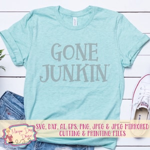 Gone Junkin SVG - Junkin SVG - Junking SVG - vintage svg - Pickin svg - Yard Sale svg - Fichiers pour Silhouette Studio/Cricut Design Space