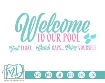 Download Pool Signs Pool Party Sign Svg Pool Party This Way Sign Svg Cricut Silhouette Cut File Welcome To Our Pool Sign Svg Png Eps Jpg Dxf Clip Art Art Collectibles
