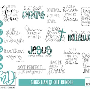 Christian Quote Bundle SVG, SVG de Jésus, Inspirational Saying SVG, Kind svg, Faith svg, Positive Quotes svg, Pardonné, Racheté, Priez svg