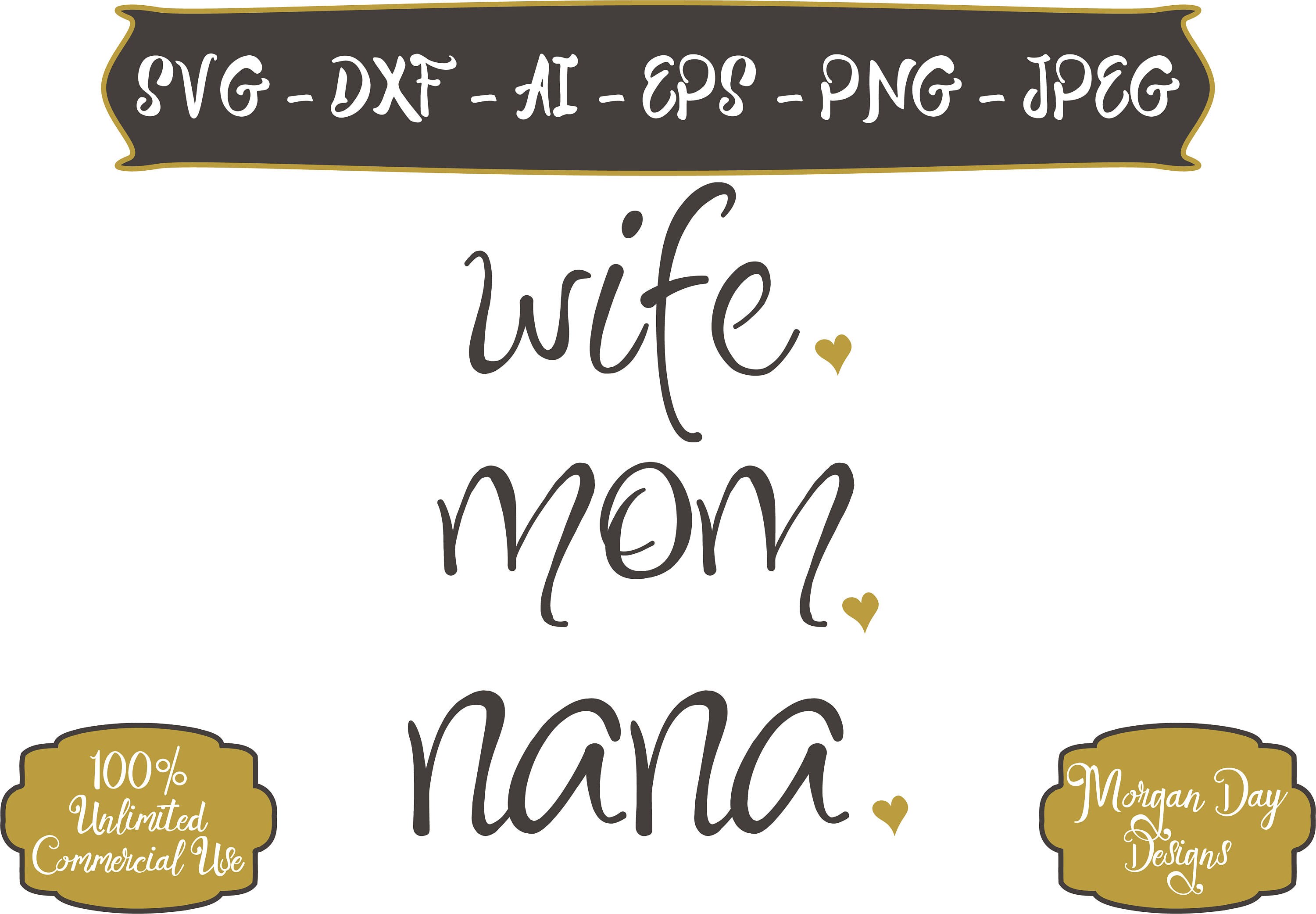 Download Wife Mom Nana SVG Mom Life SVG Wife SVG Nana svg | Etsy
