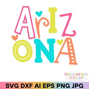 Arizona SVG, PNG preppy état, tendance PNG, autocollants d'État, chemises d'État, Svg d'État, estampes de la ville natale, lettres lumineuses Doodle Png, Dxf, Cricut