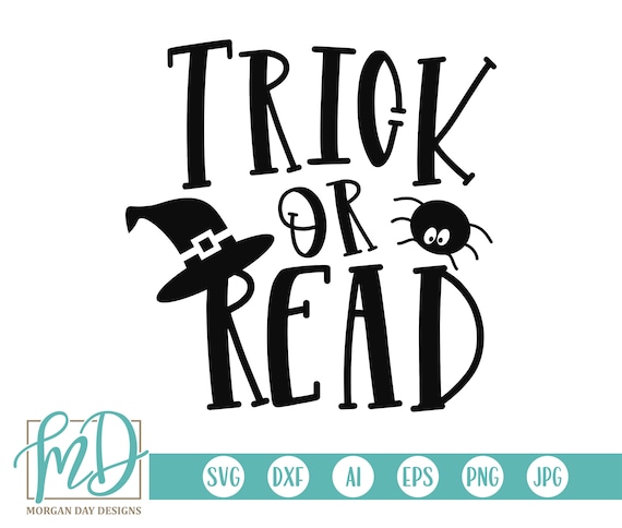 Download Trick Or Read Svg Halloween Svg Teacher Svg Librarian Svg Etsy