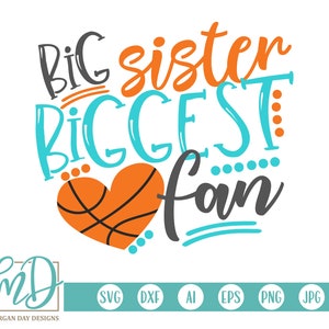 Basketbal SVG, grote zus grootste fan SVG, basketbal zus SVG, basketbal gesneden bestanden, grote zus SVG, zus SVG, grootste fan SVG, hart