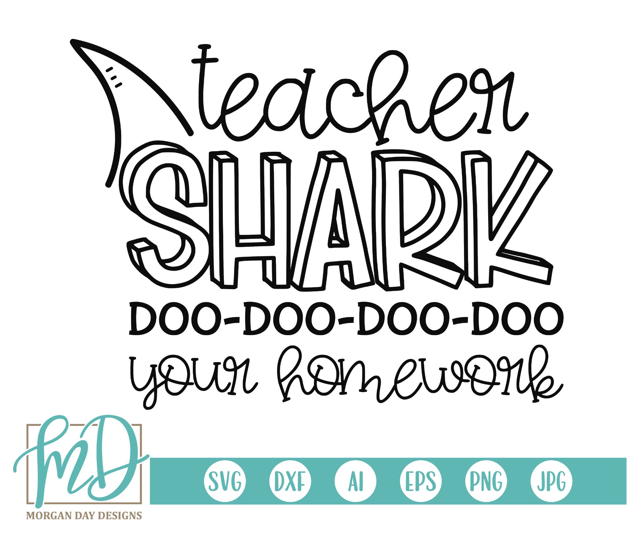 Download Teacher Shark SVG Teacher SVG School SVG Teacher Shark Doo ...