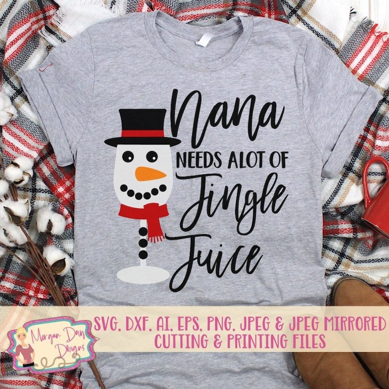 Download Christmas SVG Jingle Juice SVG Nana Needs Alot Of Jingle ...