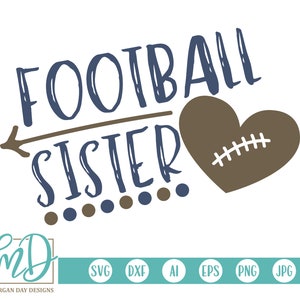 Football soeur SVG, Football SVG, Football coeur SVG, Football soeur chemise, plus grand Fan svg, petite soeur svg, fière soeur svg, Clipart