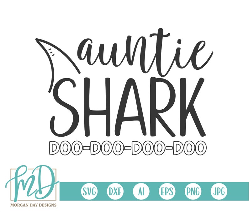 Download Auntie Shark SVG Shark SVG Shark Family SVG Shark Birthday ...