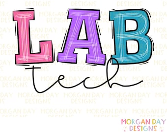 Lab Tech Png, Medical Laboratory Technician, Laboratory Technologist, Lab Technician, Med Tech, Nurse Tech Crewneck, Nurse Badge Reel