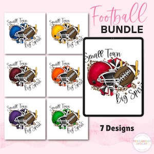 Small Town Big Spirit Football Sublimation Bundle, Football PNG Designs, Football Shirt Design, Preppy Mascot PNG, School Spirit Shirt PNG