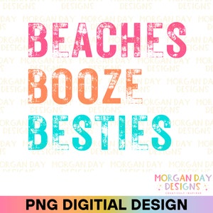 Plages alcool et besties PNG, voyage entre filles, voyage à la plage, chemise de plage de vacances, été, fête, conception de sublimation à boire, téléchargement numérique