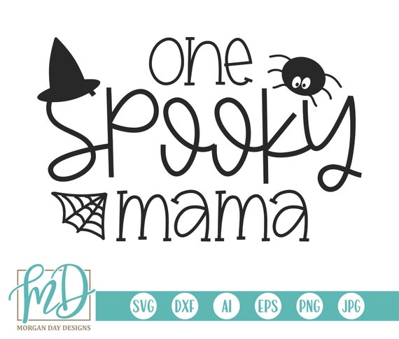 Halloween Mom SVG Design, One Spooky Mama SVG Cut File, Halloween PNG, Halloween Shirt, Halloween Costume for Mom, Halloween Party Design