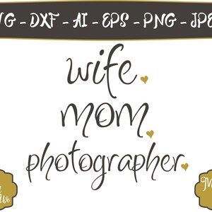 Download Wife Mom Nana Svg Mom Life Svg Wife Svg Nana Svg Etsy
