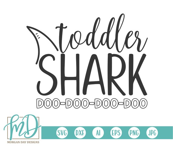 Download Shark Svg Shark Birthday Svg Toddler Shark Svg Toddler Svg Etsy