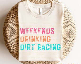 Weekend Forecast With A Chance Of Dirt Shirt