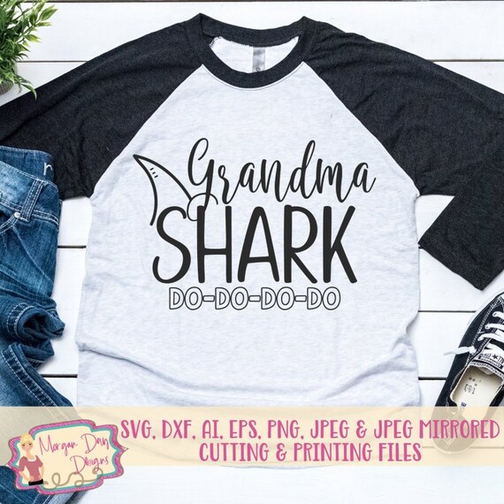Grandma Shark Svg Grandma Svg Shark Svg Funny Svg Etsy