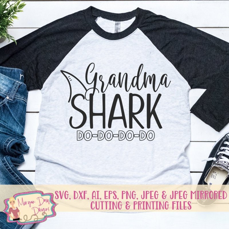Download Grandma Shark Svg Grandma Svg Shark Svg Funny Svg Etsy