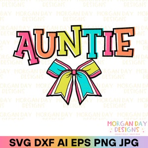 Coquette tante SVG, SVG tante préférée, tante PNG, noeud preppy tendance Svg, sweat-shirt lumineux tante, T-shirt tante