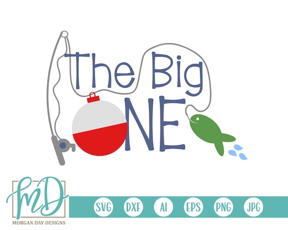 The Big One SVG, First Birthday SVG, One SVG, Birthday Svg, O Fish Ally One  Svg, Fishing Bobber Svg, Fishing Theme Birthday, Fishing Svg, -  Canada