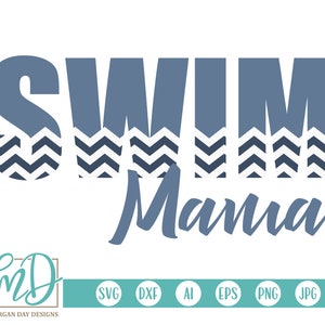 Swim SVG, Swim Mama SVG, Swim Team SVG, Swim Mom svg, Swimmer svg, Proud Mom svg, Mama svg, Mom svg, Swim Shirt, Swim Design, Swim Cut Files