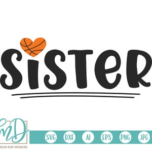 Basketball SVG, Basketball Schwester SVG, Basketball Herz SVG, stolze Schwester svg, Schwester svg, größter Fan svg, Basketball Shirt, kleine Schwester