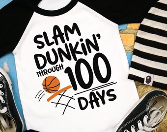 Slam Dunkin' Through 100 Days SVG, Boys 100th Day Of School SVG, 100th Day Of School SVG, 100 Days svg, School svg, Basketbal svg, Kids svg
