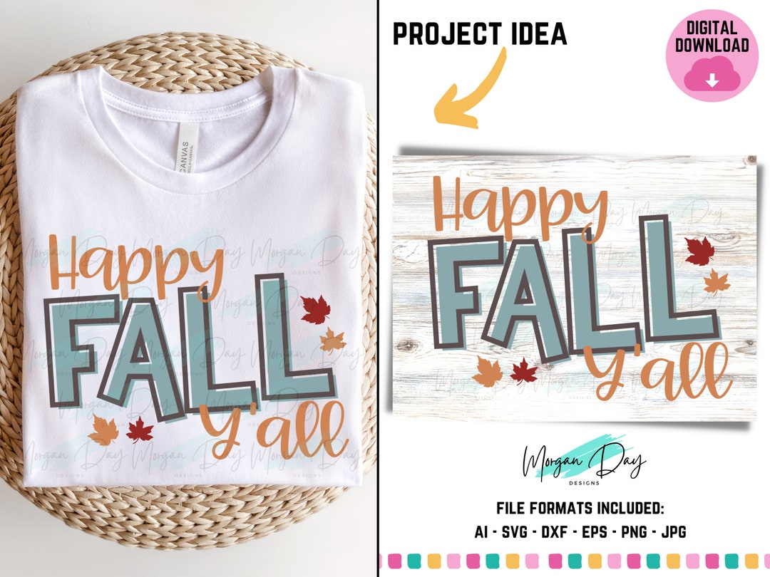Happy Fall Yall SVG, Fall SVG for Shirts, Fall Decor, Autumn Svg ...