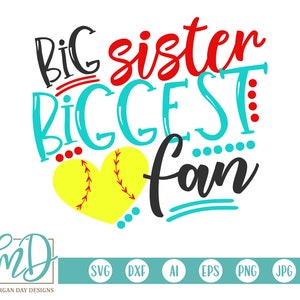 Softball SVG, Big Sister größter Fan SVG, Baseball Schwester SVG, Softball Schwester svg, größter Fan svg, stolze Schwester svg, große Schwester svg, Herz