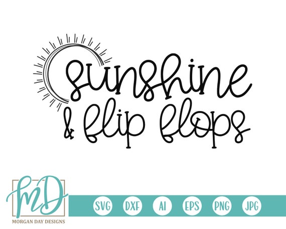 Download Summer Svg Sunshine And Flip Flops Svg Beach Svg Lake Svg Etsy