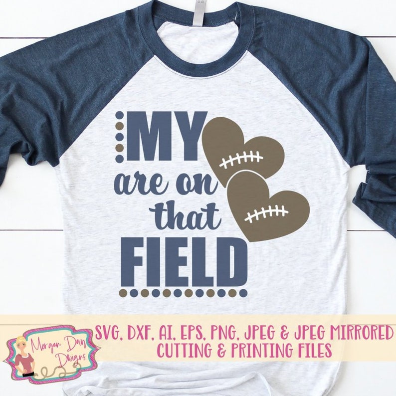 My Hearts Are on That Field SVG Football SVG Football Mom - Etsy