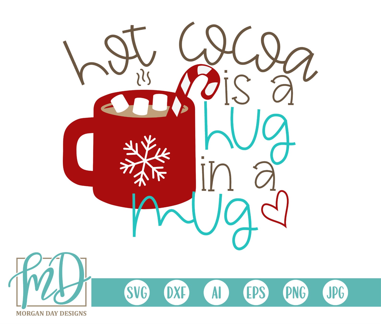 Hot Cocoa SVG Christmas SVG Hot Cocoa Is A Hug In A Mug SVG | Etsy