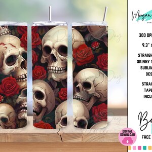 Skull and Roses Tumbler Wrap, Sublimation Design, Tumbler Designs, 20 oz Skinny Tumbler PNG, Tumbler Wrap, Roses Skull Skeleton Tumbler PNG