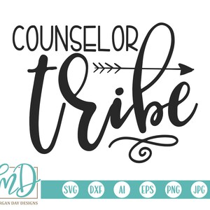 Counselor SVG, Counselor Tribe SVG, Back to School SVG, Teacher svg, School svg, Tribe svg, Counselor Shirt, Teacher Shirt, School Counselor