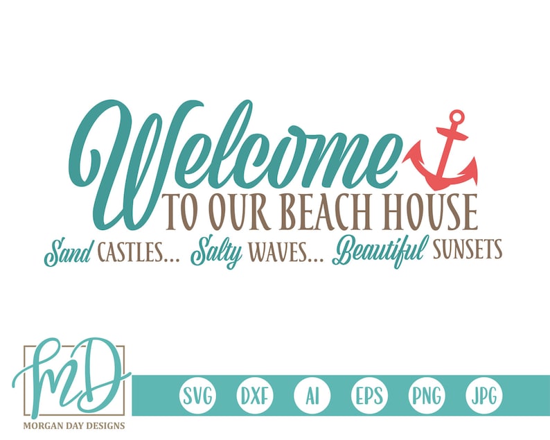 Download Beach House Beach House Svg Vacation Svg Beach Sign Welcome Svg Summer Svg Beach Svg Summer Cut File Welcome To Our Beach House Svg Clip Art Art Collectibles Shantived Com