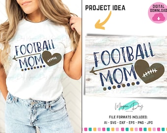 Football Mom SVG, Football Mom PNG, Football SVG, Football Mom Sublimation, Cut File for Cricut and Silhouette, Football Mom Shirt