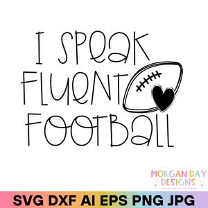 Je parle couramment football SVG, téléchargement numérique, conception de chemise de maman de football, cadeau entraîneur de football, Cricut, Silhouette, esprit d'équipe, citation drôle