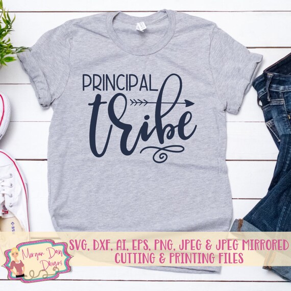 Principal Svg Principal Tribe Svg Tribe Svg School Svg Etsy